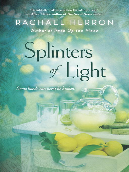 Title details for Splinters of Light by Rachael Herron - Available